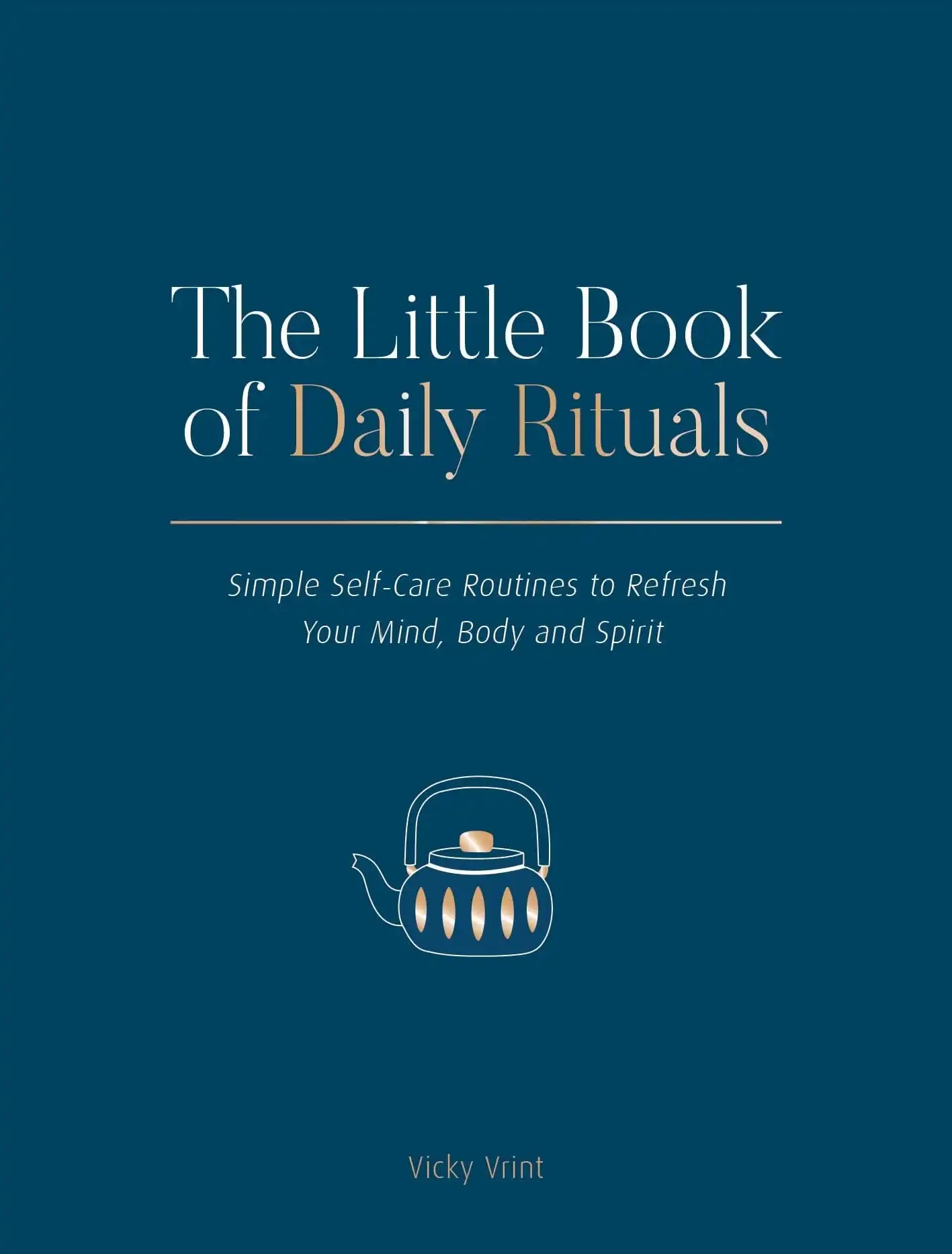 The Little Book of Daily Rituals