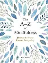 The A-Z of Mindfulness