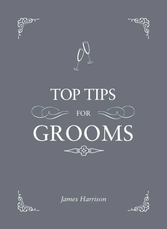 Top Tips for Grooms