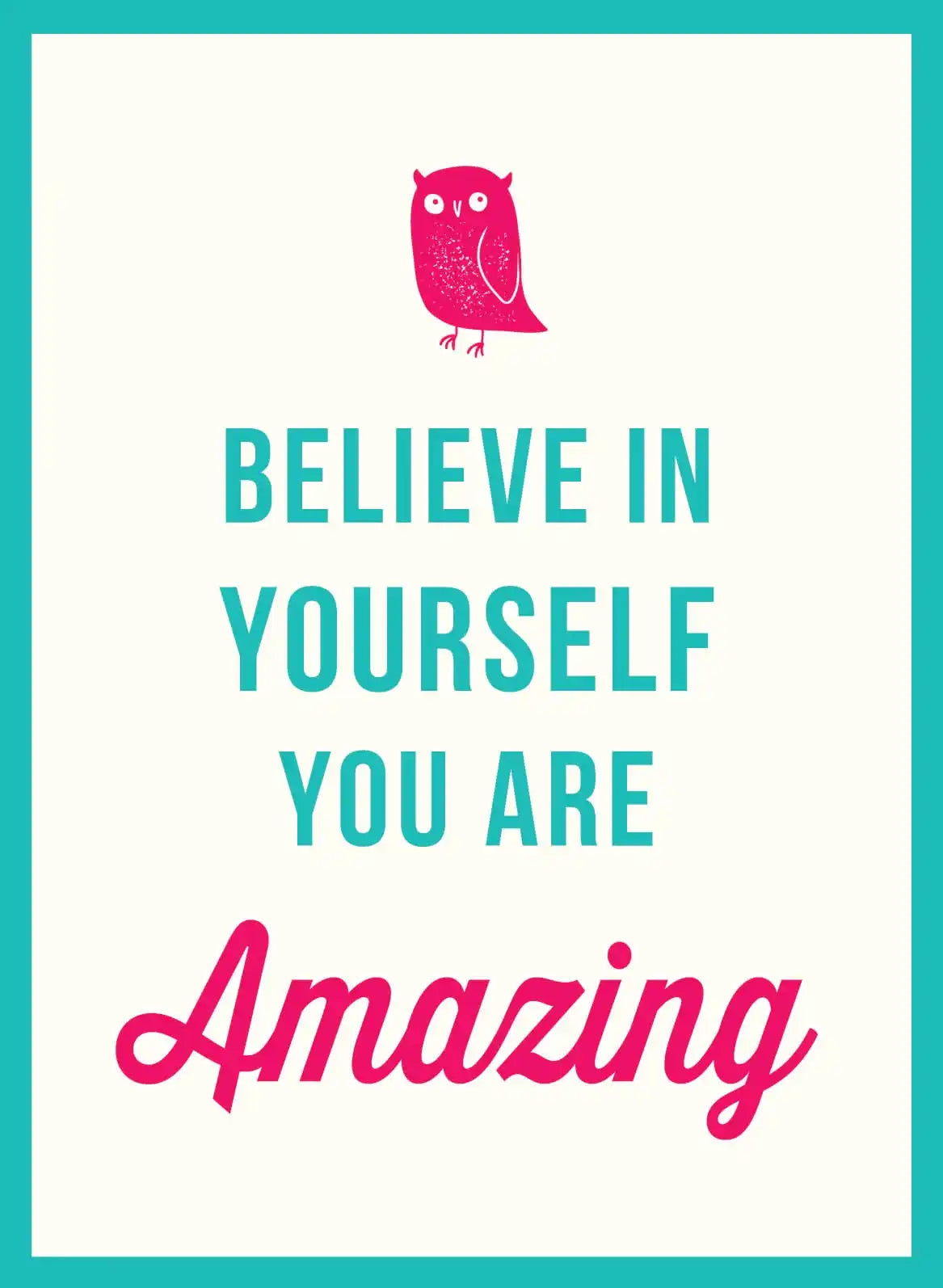 Believe in Yourself