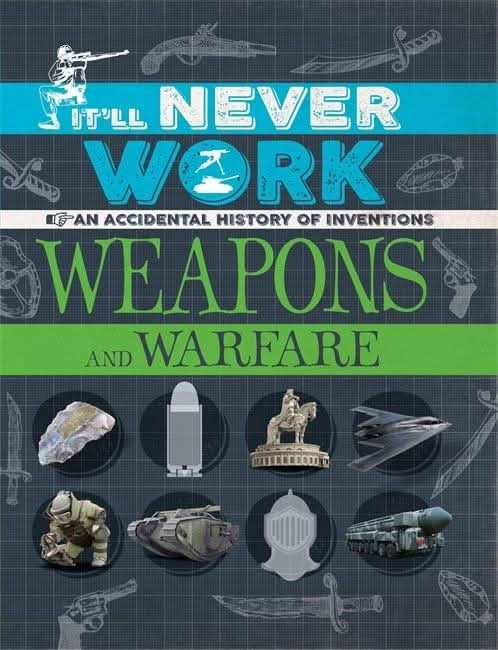 Weapons and Warfare