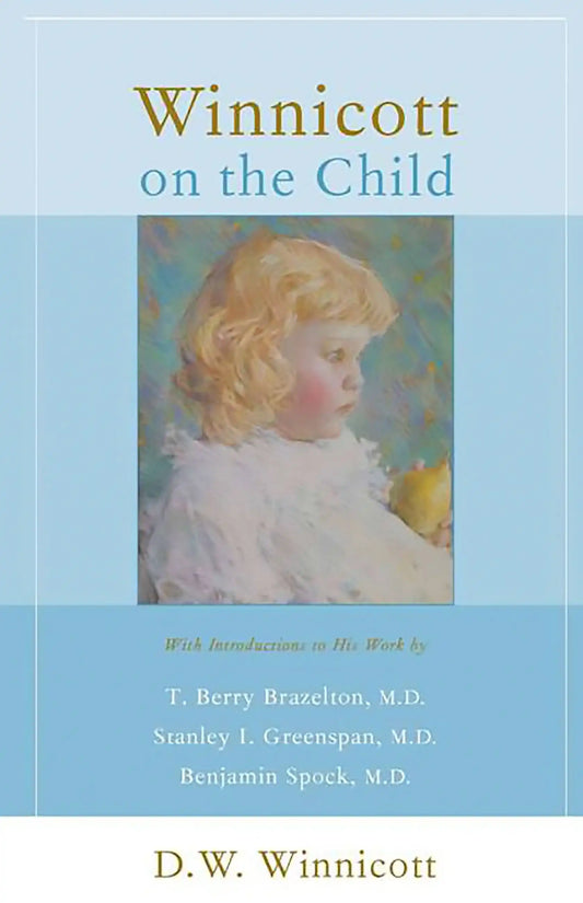 Winnicott On The Child