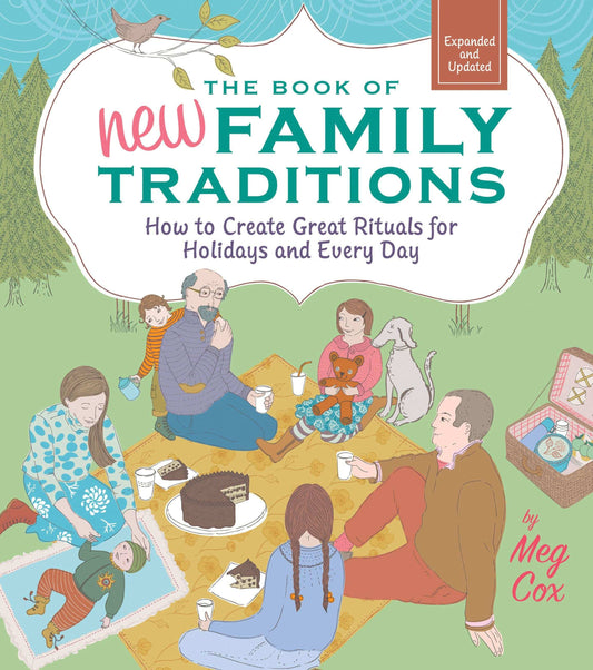 The Book of New Family Traditions (Revised and Updated)