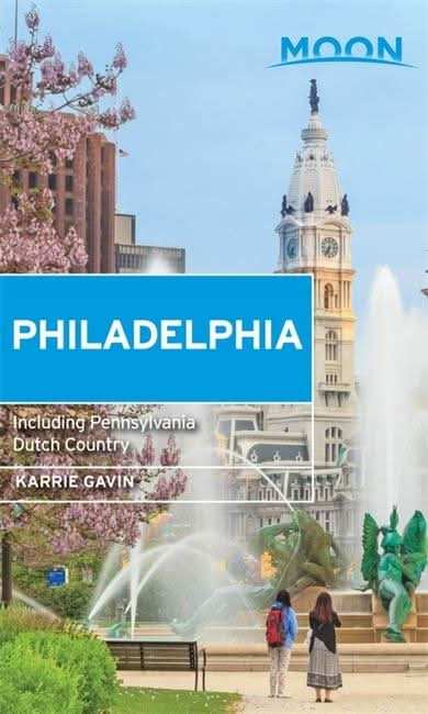 Moon Philadelphia (Fourth Edition)