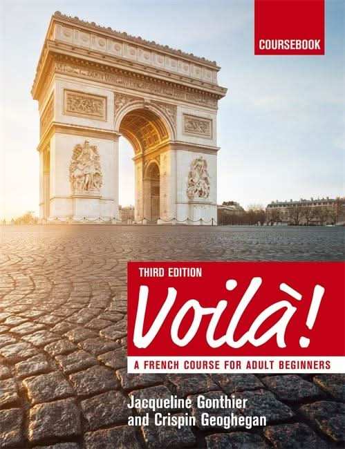 VoilÃ  (3rd edition) A French Course for Adult Beginners
