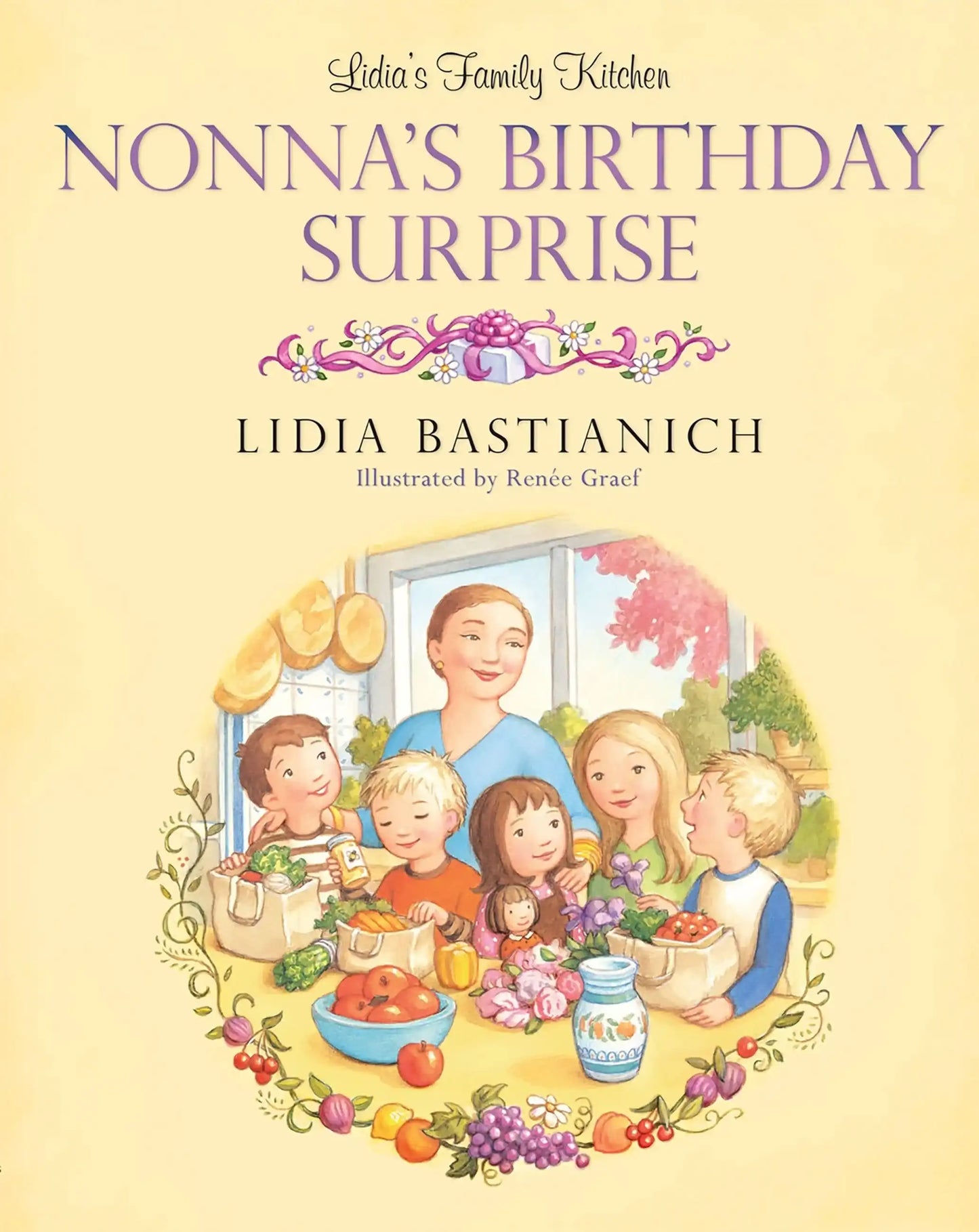 Lidia's Family Kitchen: Nonna's Birthday Surprise>