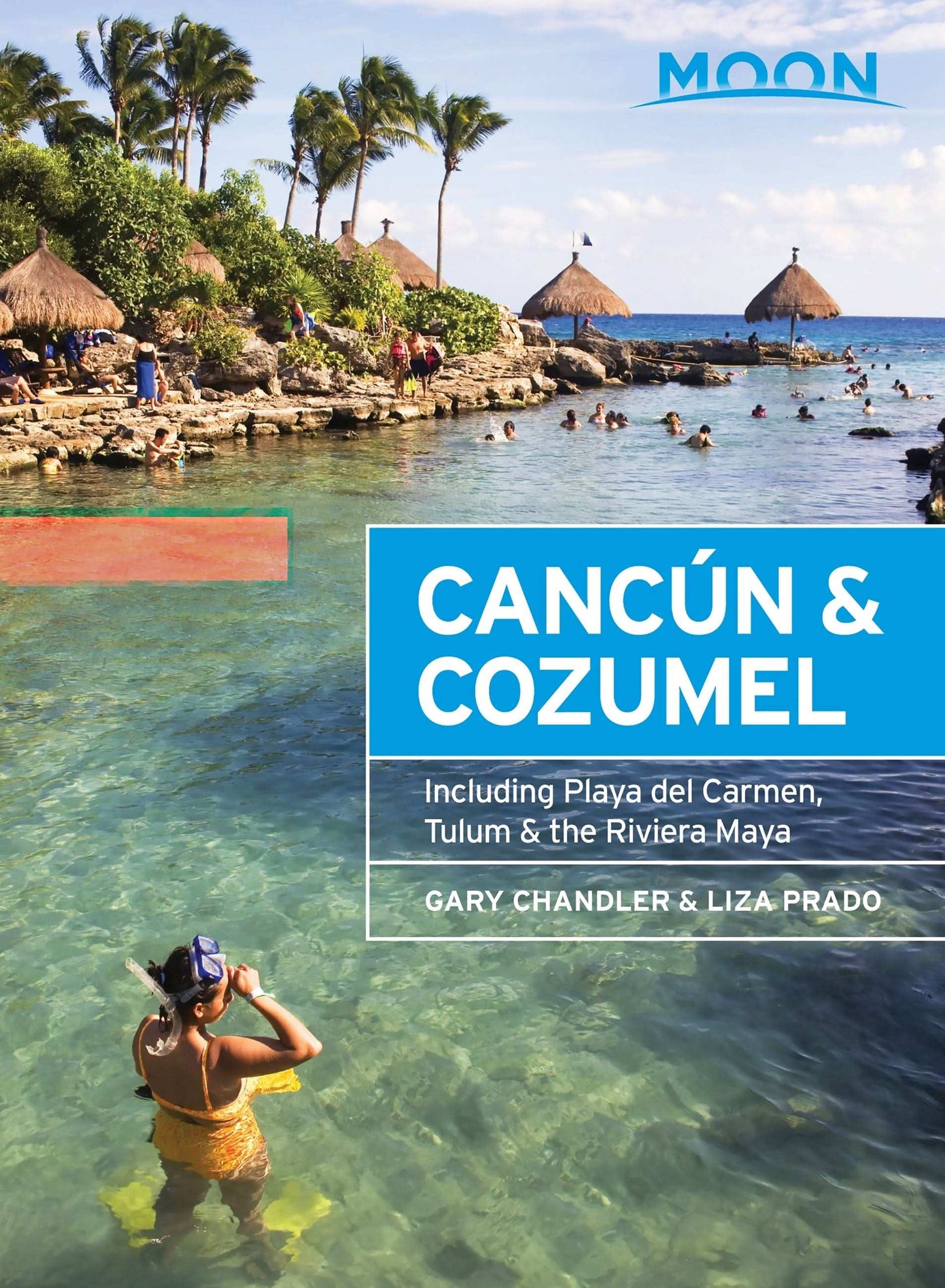 Moon CancÃºn & Cozumel (Twelfth Edition)
