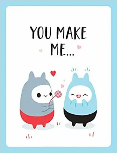 You Make Meâ¦