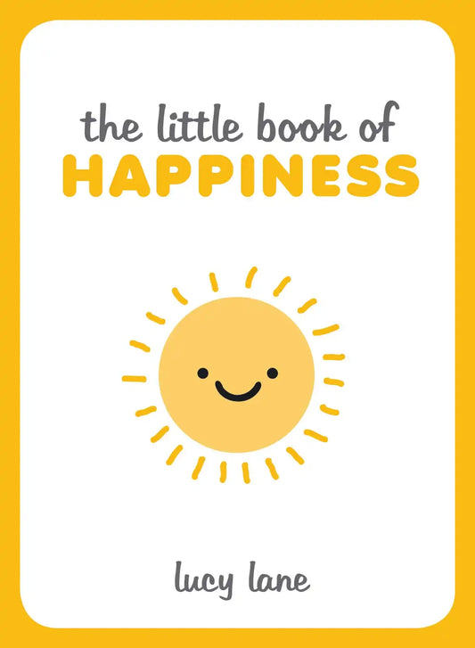 The Little Book of Happiness