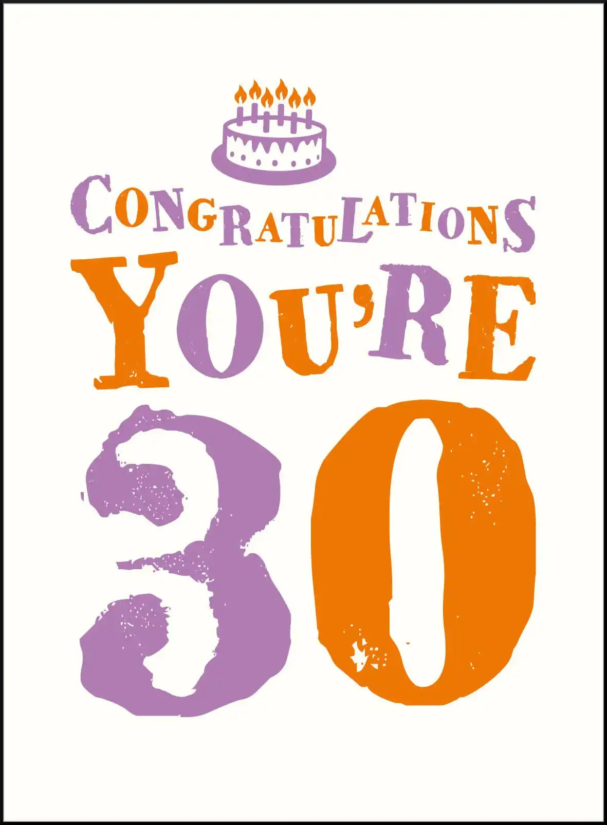 Congratulations You're 30