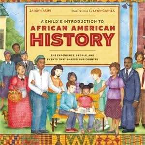 A Child's Introduction to African American History>