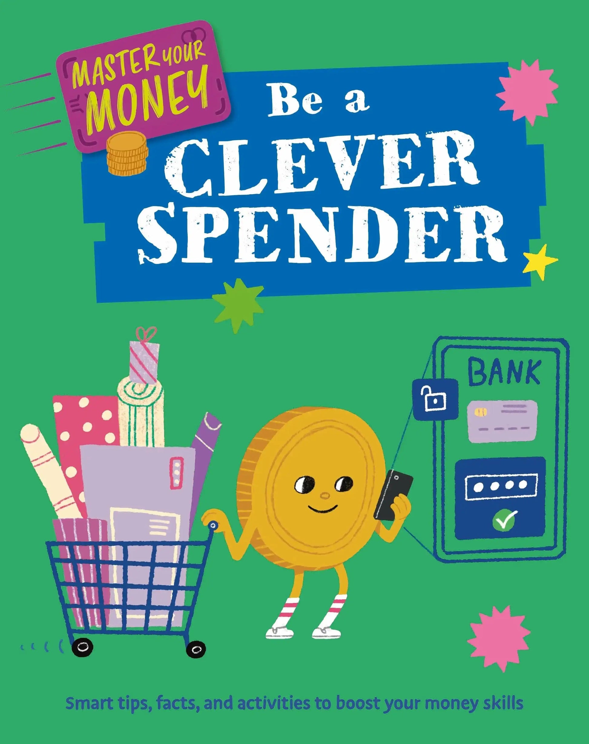 Master Your Money: Be A Clever Spender
