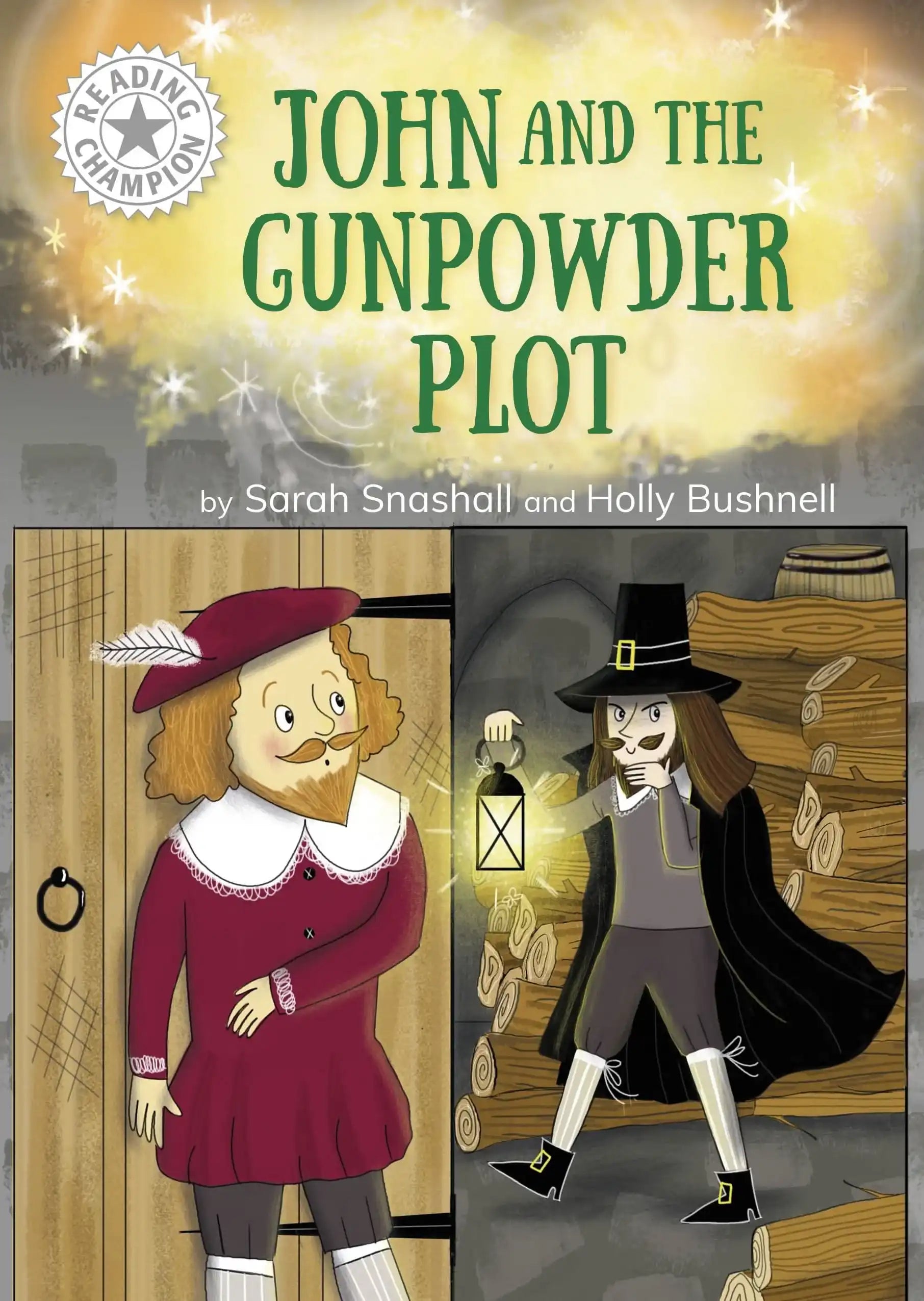 Reading Champion: John And The Gunpowder Plot:Independent Reading White 10