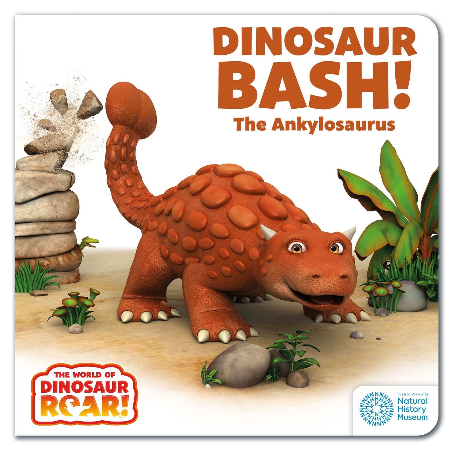 The World of Dinosaur Roar!: Dinosaur Bash: The Ankylosaurus