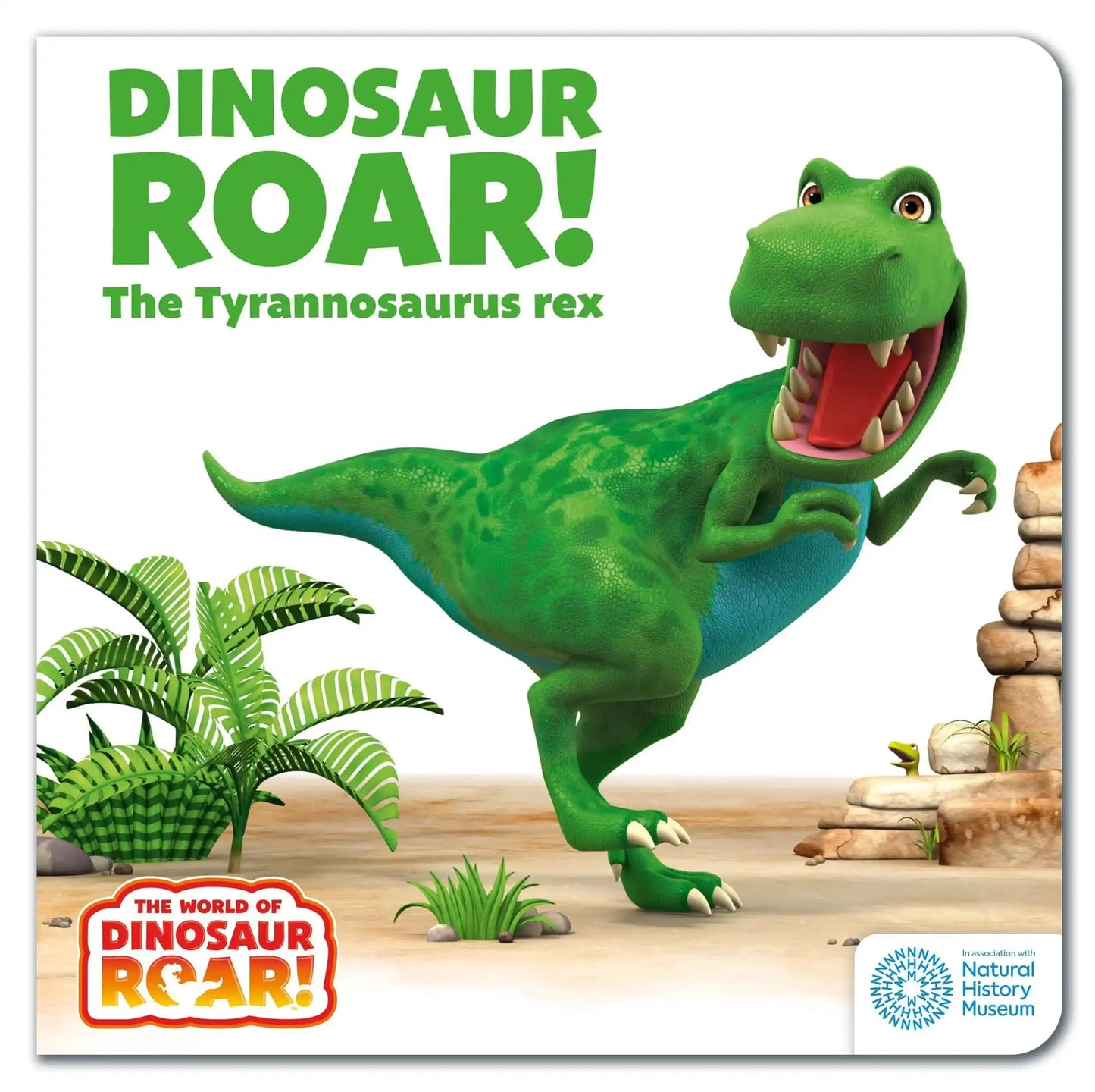 The World of Dinosaur Roar!: Dinosaur Roar: The Tyrannosaurus Rex:Book 1