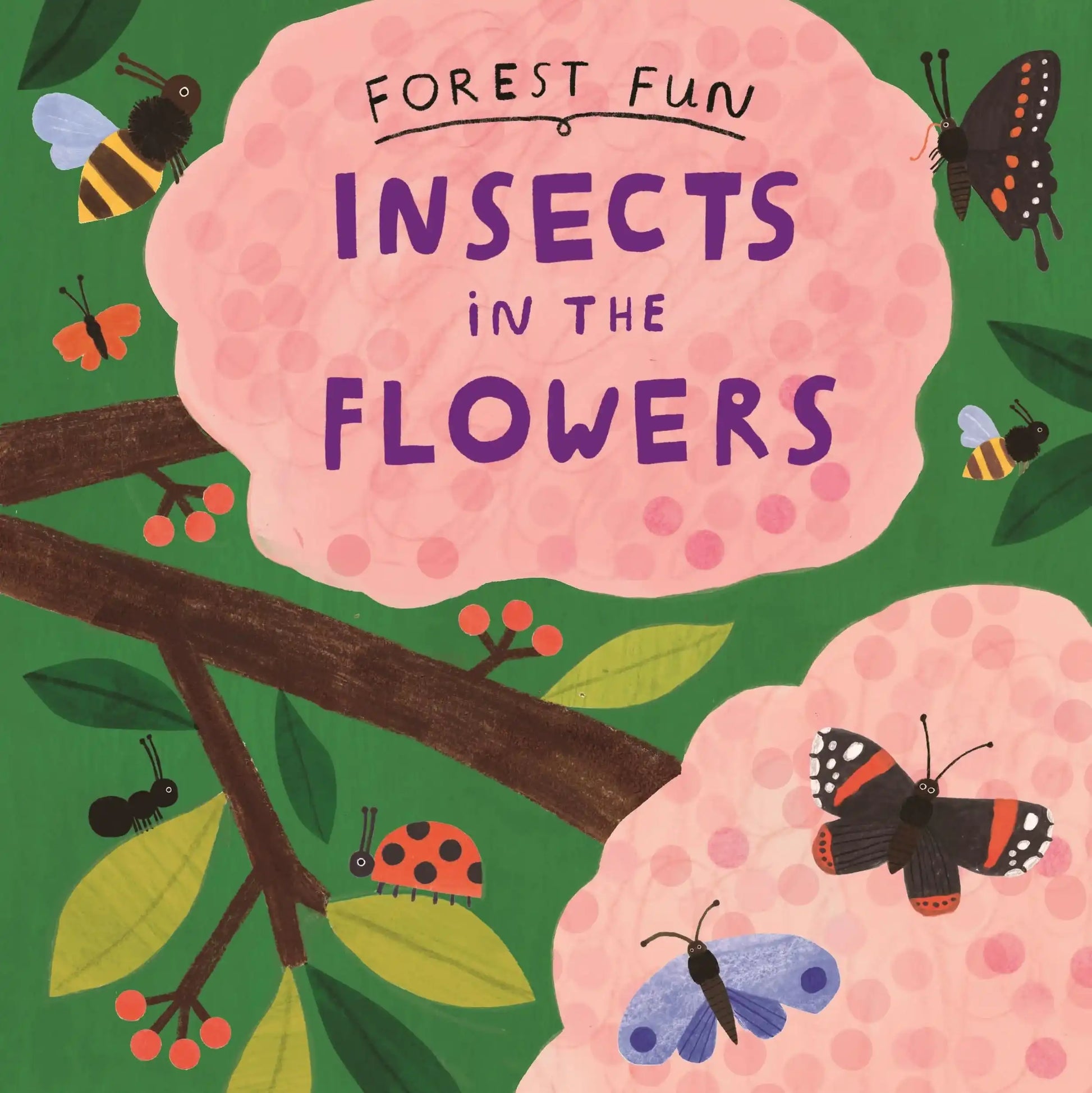 Forest Fun: Insects In The Flowers