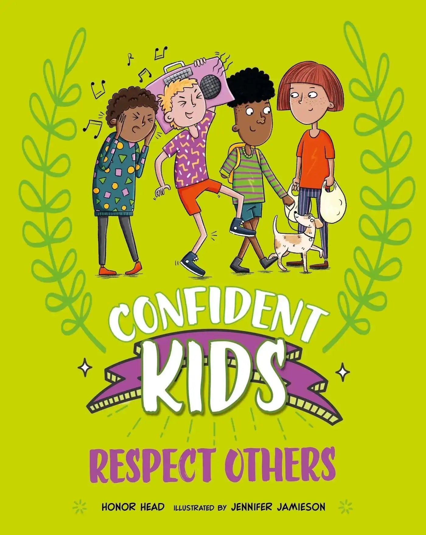Confident Kids!: Respect Others