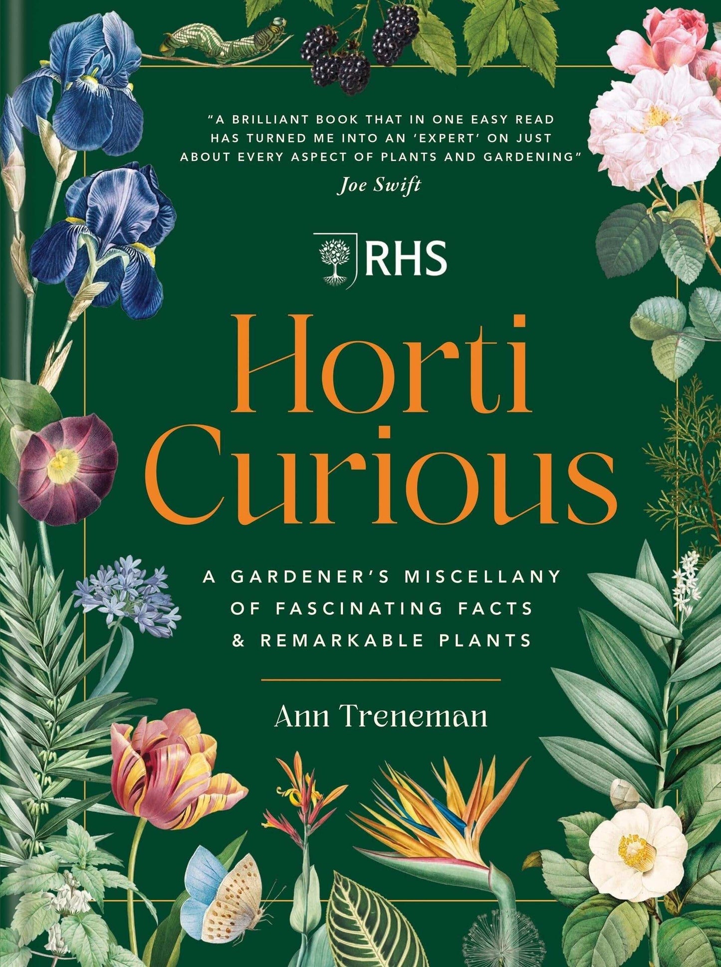 RHS Horti Curious:A Gardener's Miscellany of Fascinating Facts & Remarkable Plants