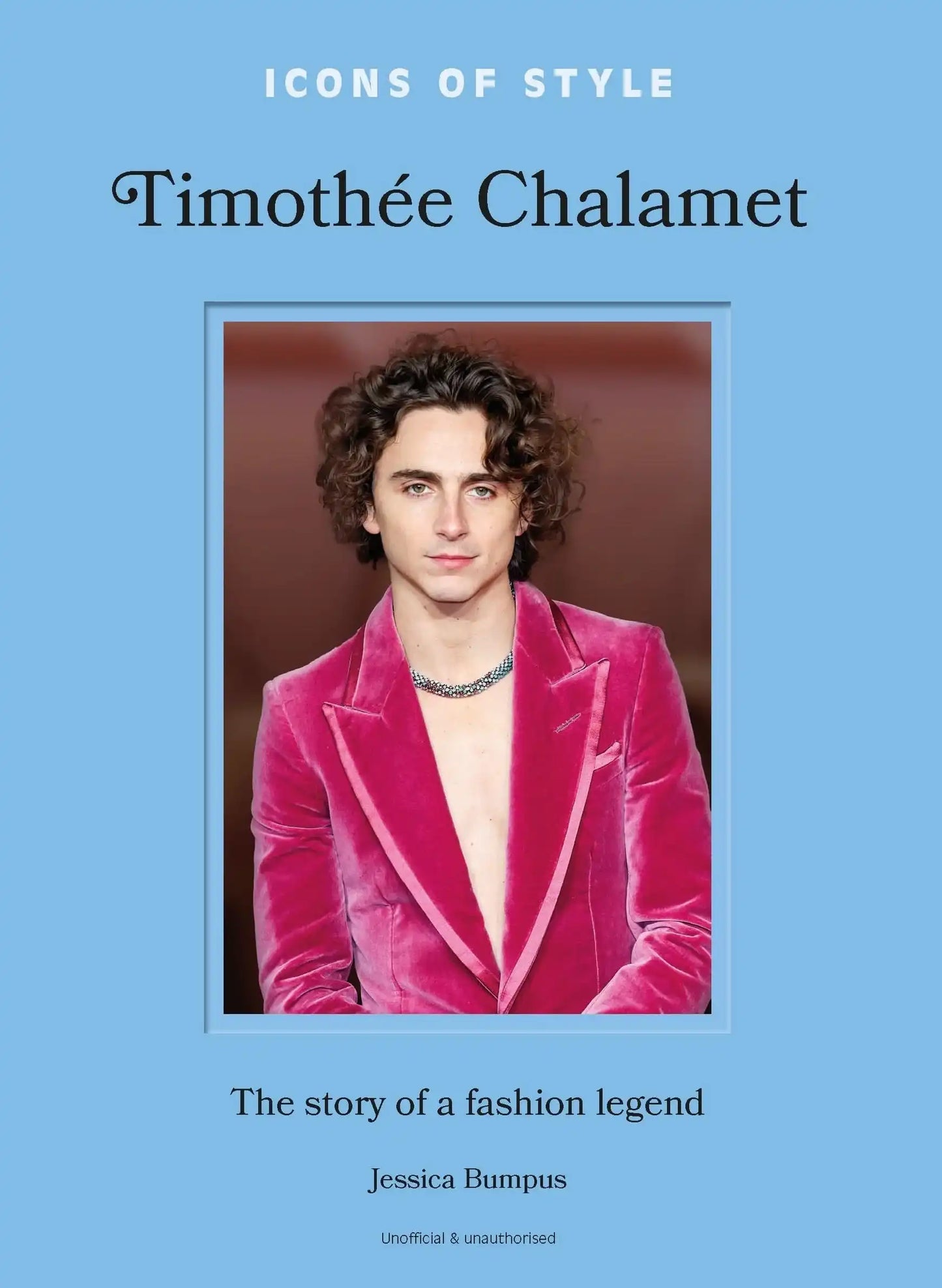 Icons of Style: Timothée Chalamet:The story of a fashion legend