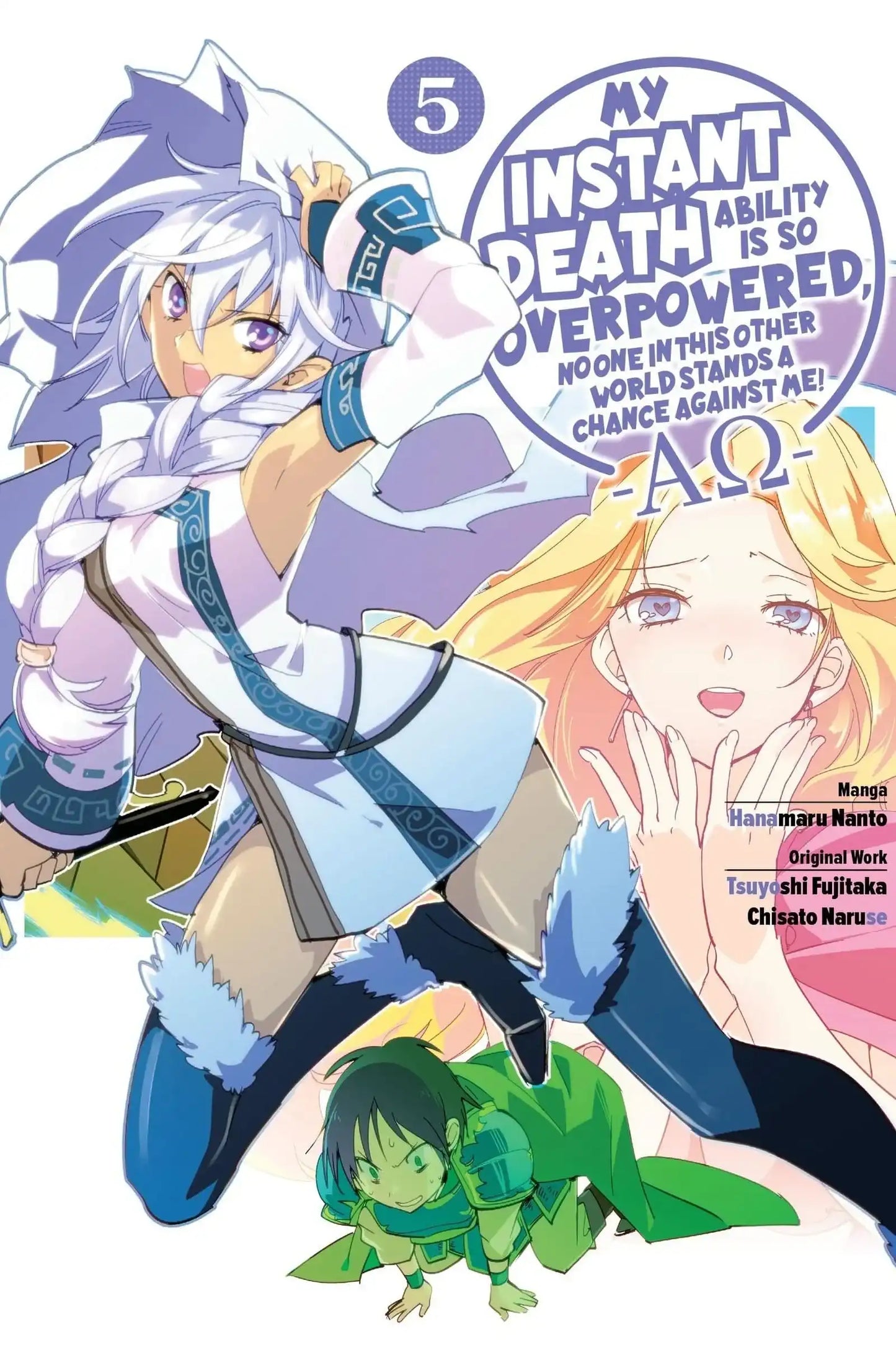 My Instant Death Ability Is So Overpowered, No One in This Other World Stands a Chance Against Me! AO, Vol. 5 (manga)