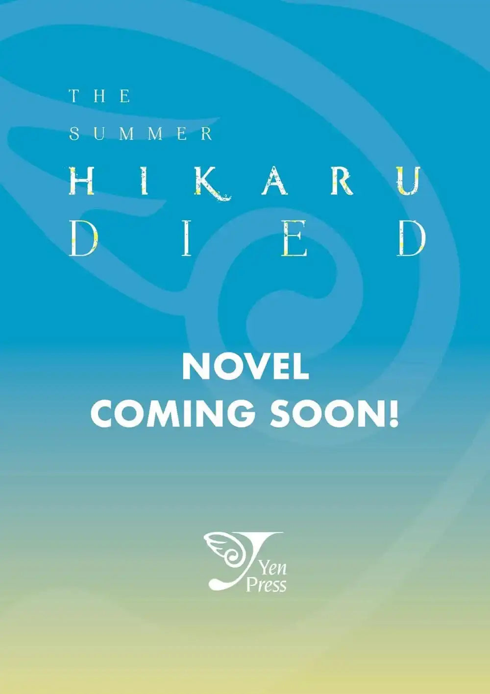 The Summer Hikaru Died (light novel)