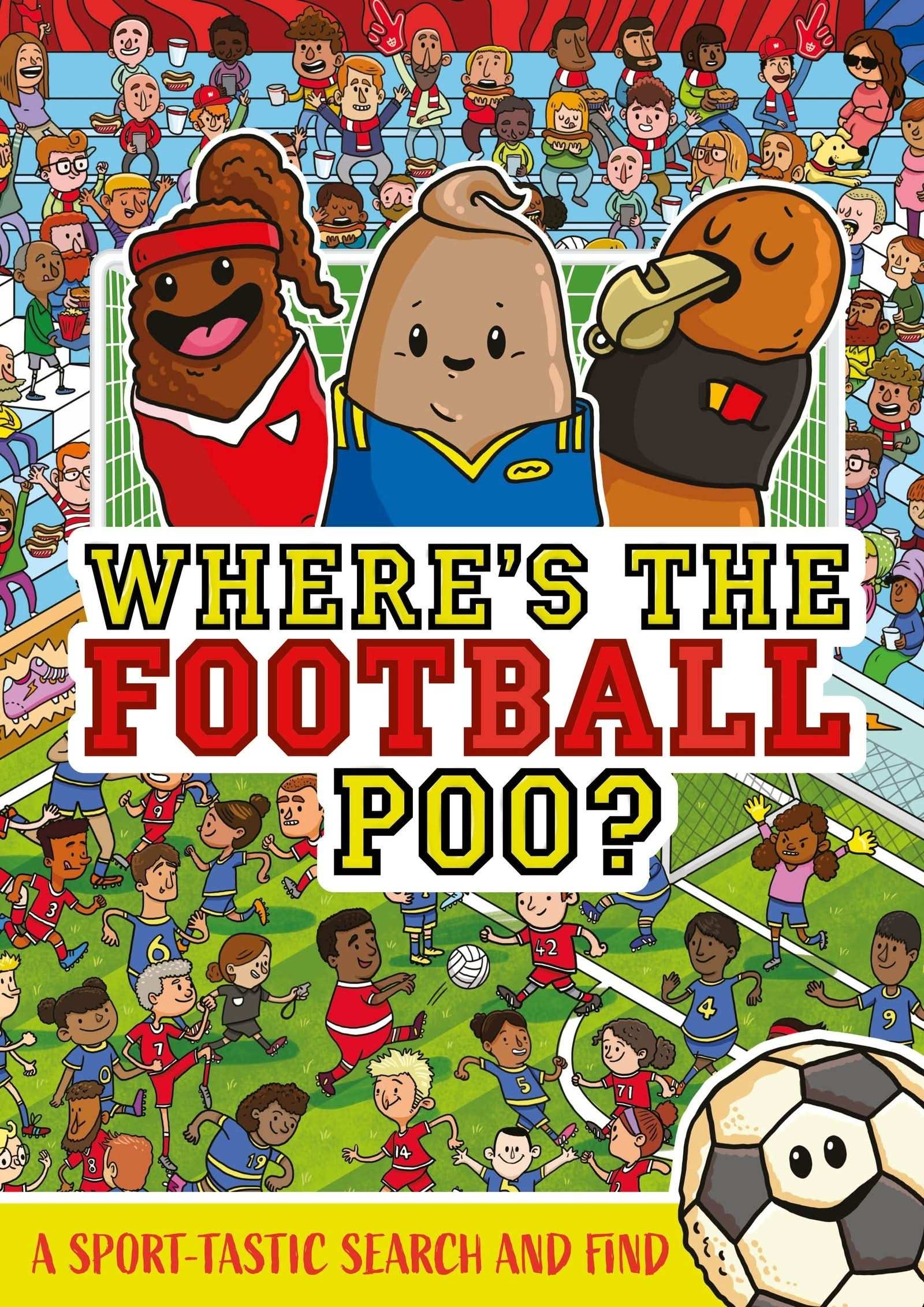 Where's the Football Poo?: A search and find book