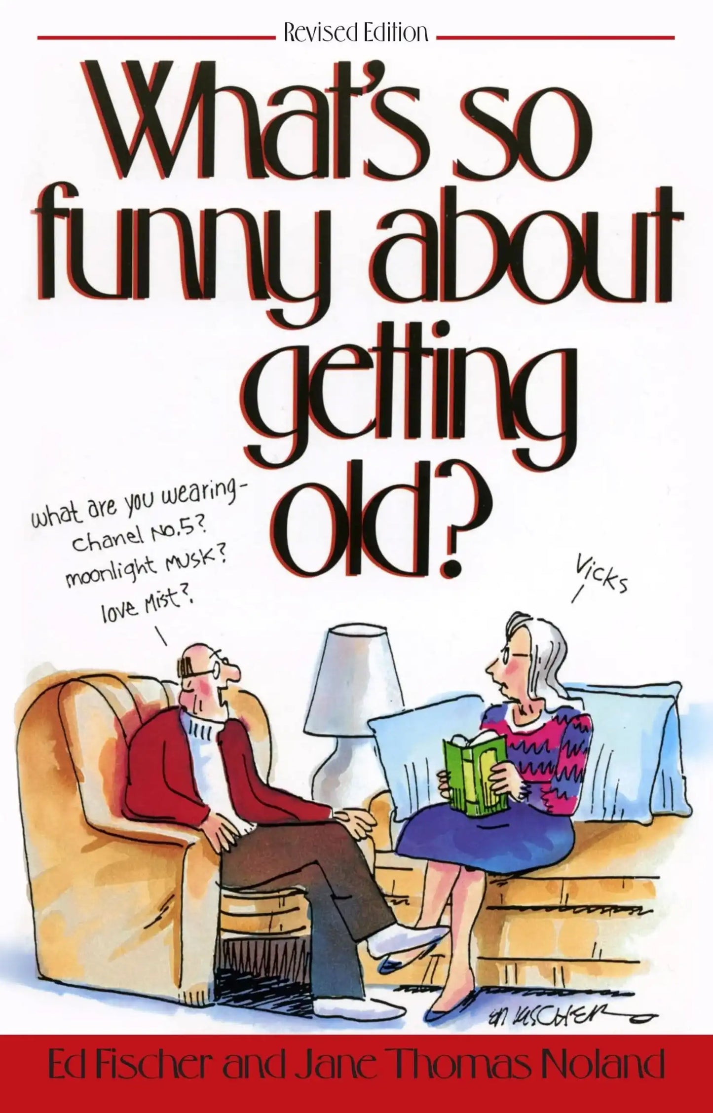 What's So Funny About Getting Old>
