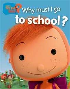 Why Must I Go To School?