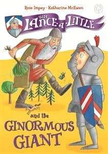 Sir Lance-a-Little and the Ginormous Giant