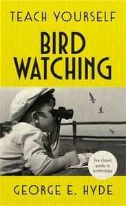 Teach Yourself Bird Watching