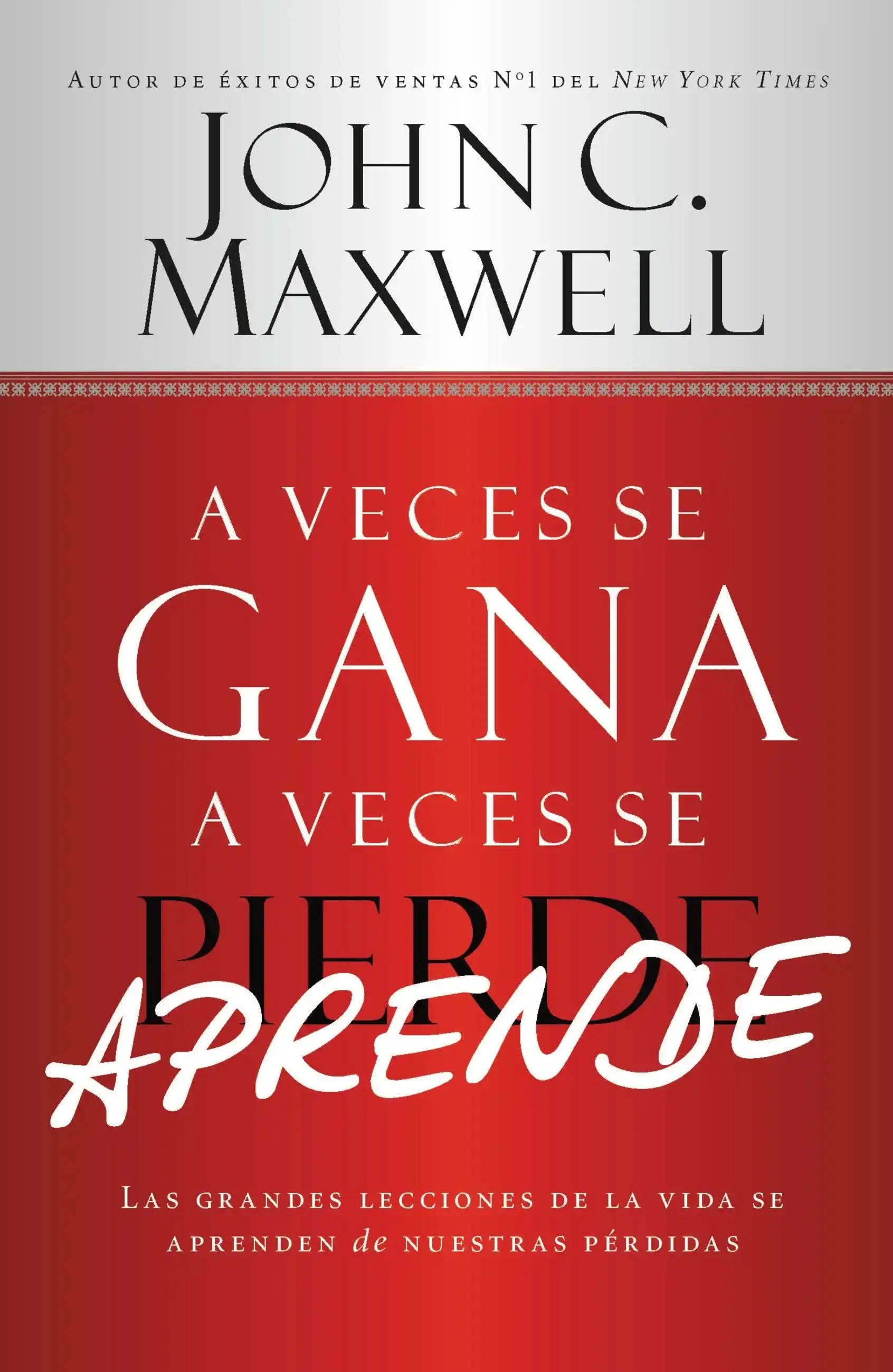 A Veces se Gana - A Veces Aprende