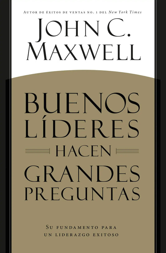 BUENOS LÃDERES HACEN GRANDES PREGUNTAS