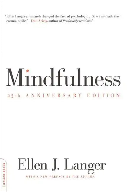 Mindfulness, 25th anniversary edition