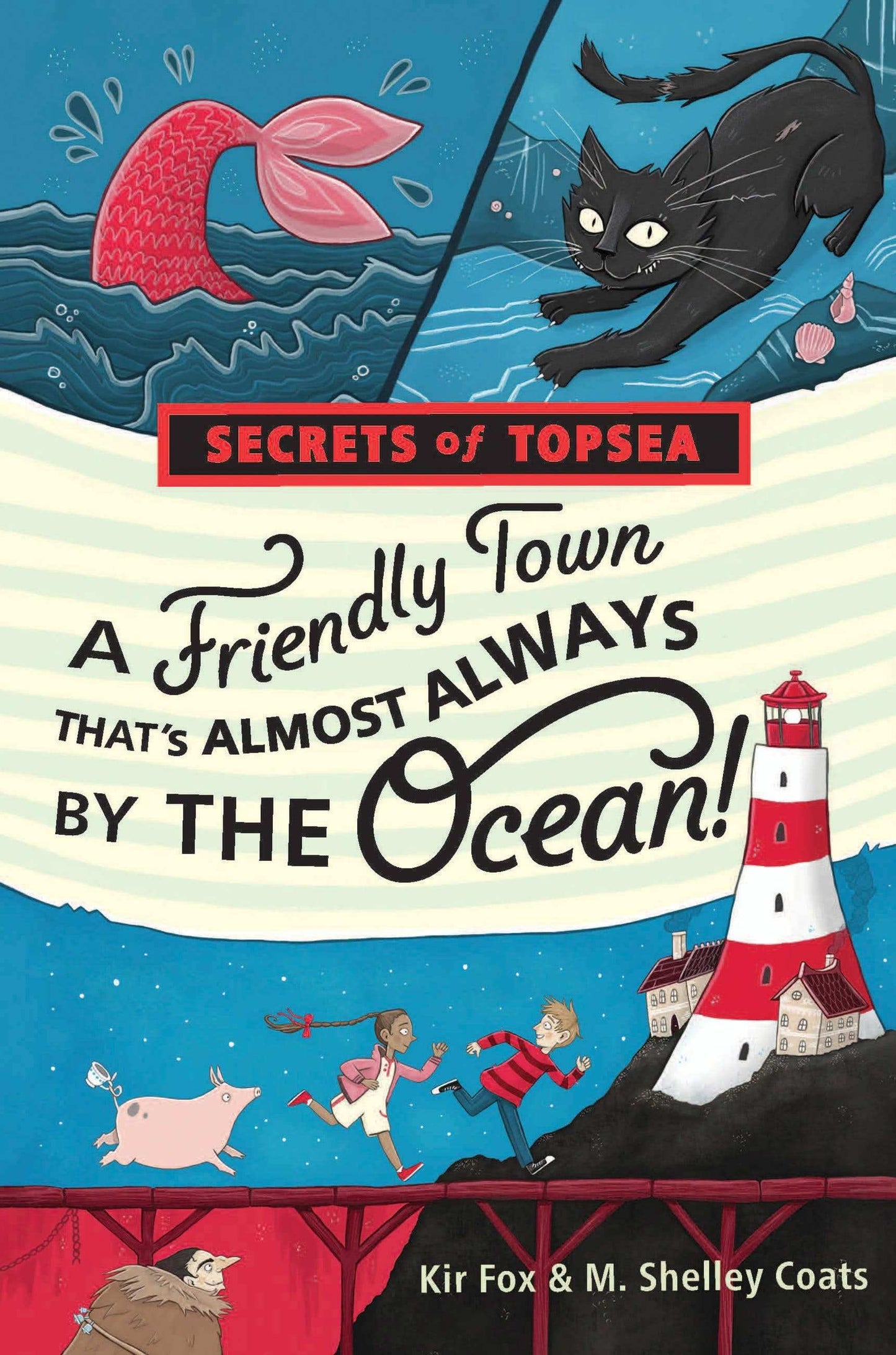 A Friendly Town That's Almost Always by the Ocean!>