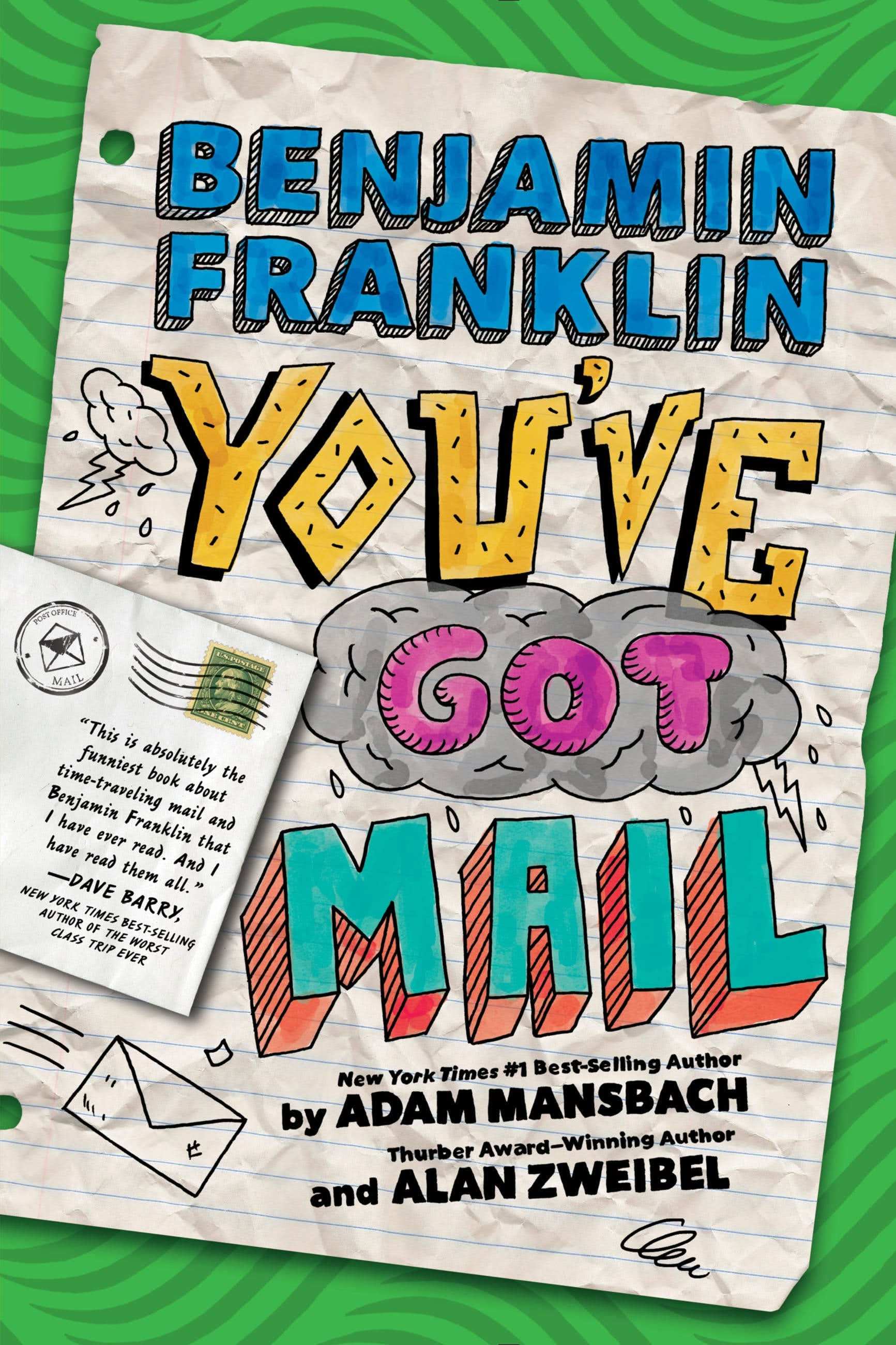 Benjamin Franklin: You've Got Mail>