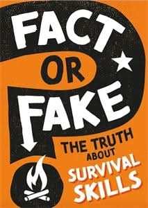 The Truth About Survival Skills