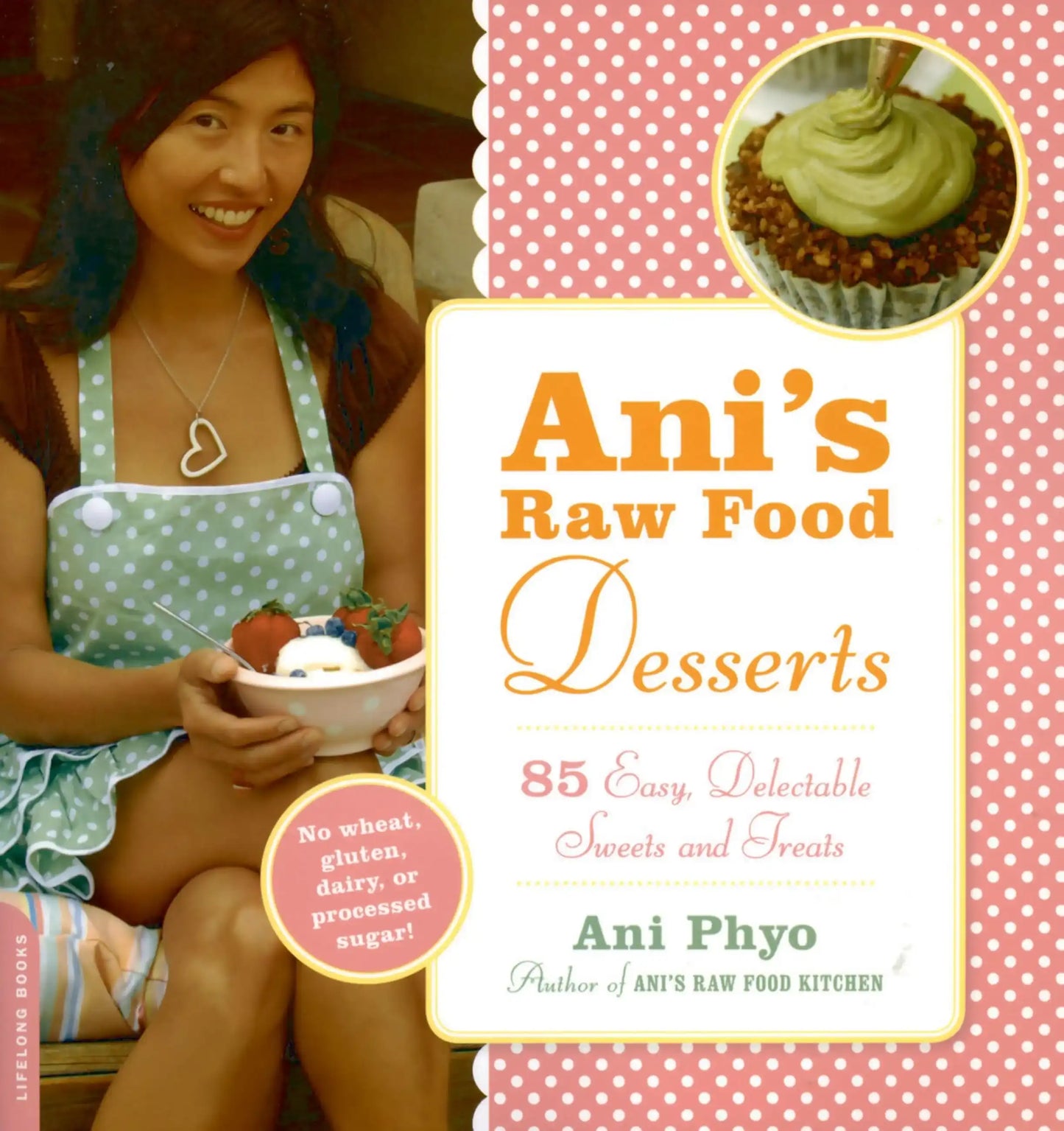 Ani's Raw Food Desserts>