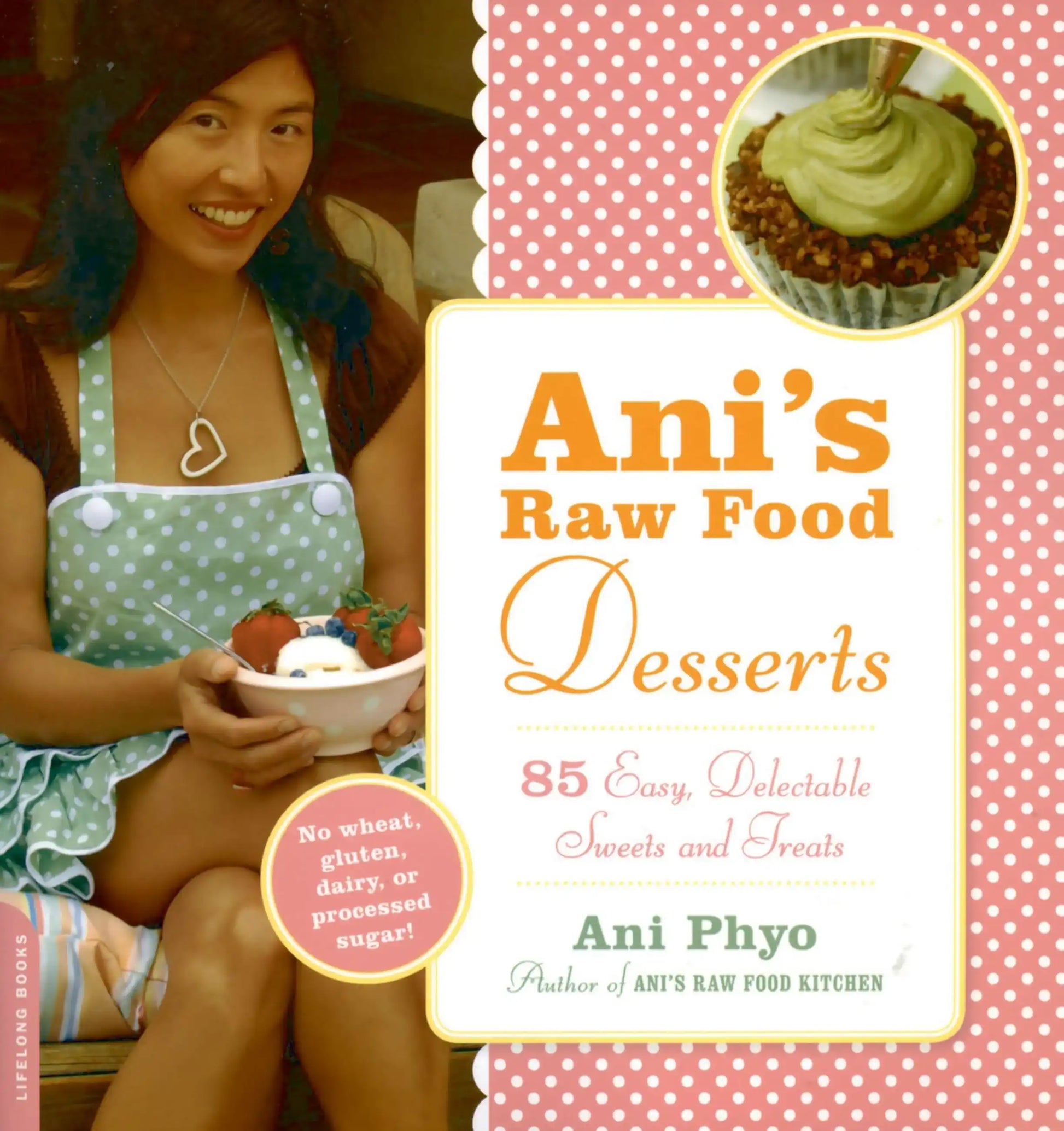 Ani's Raw Food Desserts>