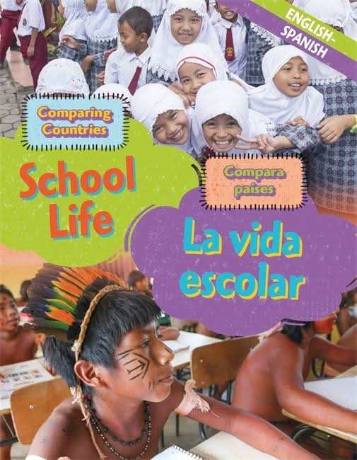Comparing Countries: School Life (English/Spanish)