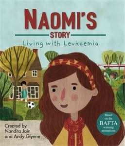 Naomi's Story - Living with Leukaemia