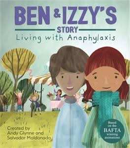 Ben and Izzy's Story - Living with Anaphylaxis