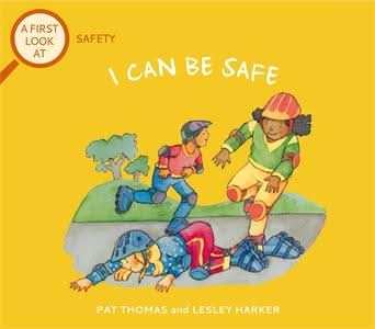 Safety: I Can Be Safe