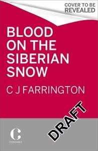 Blood on the Siberian Snow