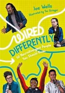 Wired Differently " 30 Neurodivergent People You Should Know