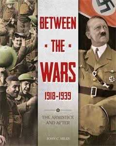 Between the Wars: 1918-1939: The Armistice and After