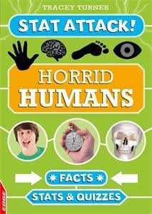 Horrid Humans: Facts, Stats and Quizzes