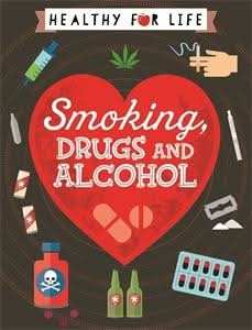 Smoking, drugs and alcohol