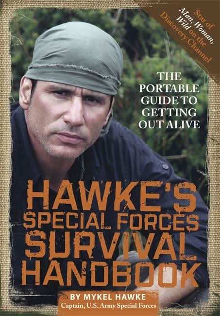 Hawke's Special Forces Survival Handbook>