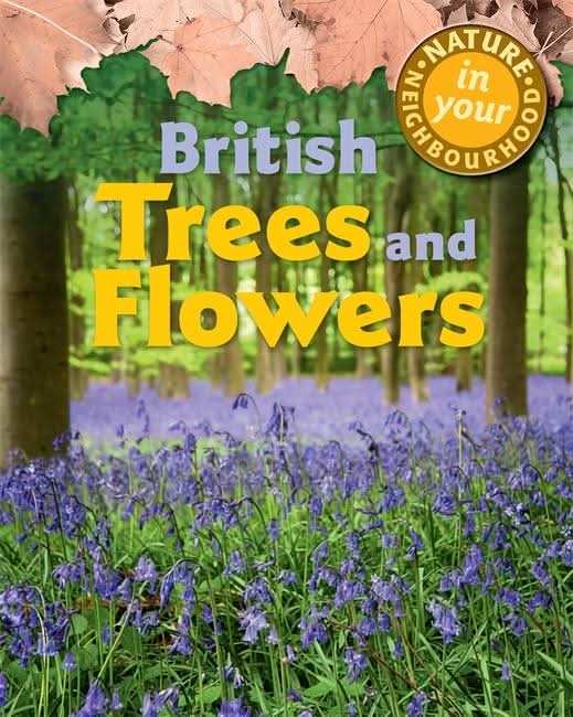 British Trees and Flowers