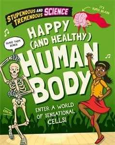 Happy and Healthy Human Body